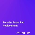 Remplacement expert des plaquettes de frein Porsche chez Autoscope Dallas – Service et sécurité haut de gamme 