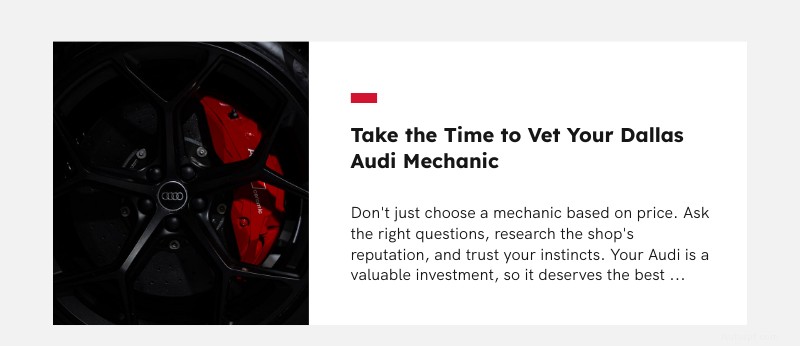 Trouvez le meilleur mécanicien Audi à Dallas :12 questions incontournables pour protéger votre investissement 